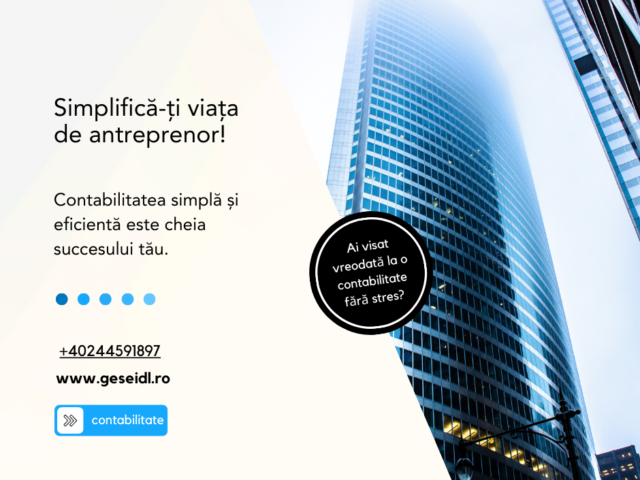 Expertiza în Contabilitate în Ploiești, Prahova: Apelează cu Încredere la Serviciile Noastre!